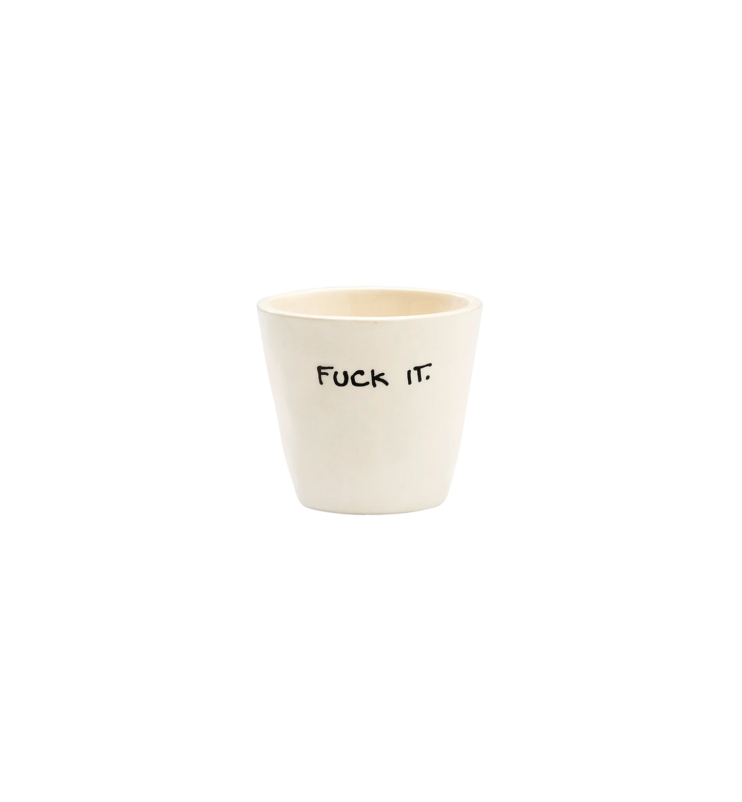 Espresso Cup fuck it