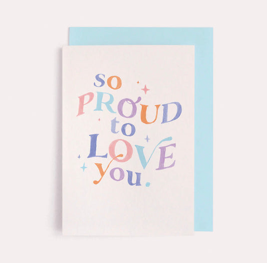 Proud love card